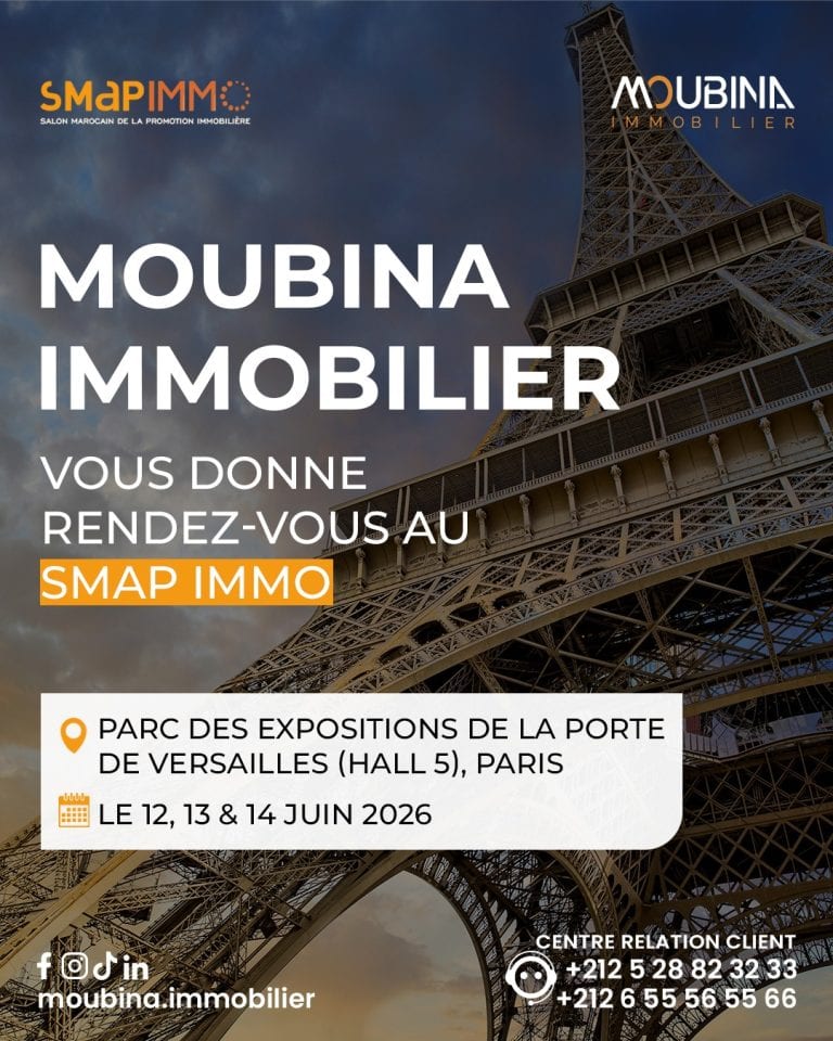 Moubina Immobilier à Paris : Venez découvrir le meilleur de l&rsquo;immobilier d&rsquo;Agadir au SMAP Immo 2026
