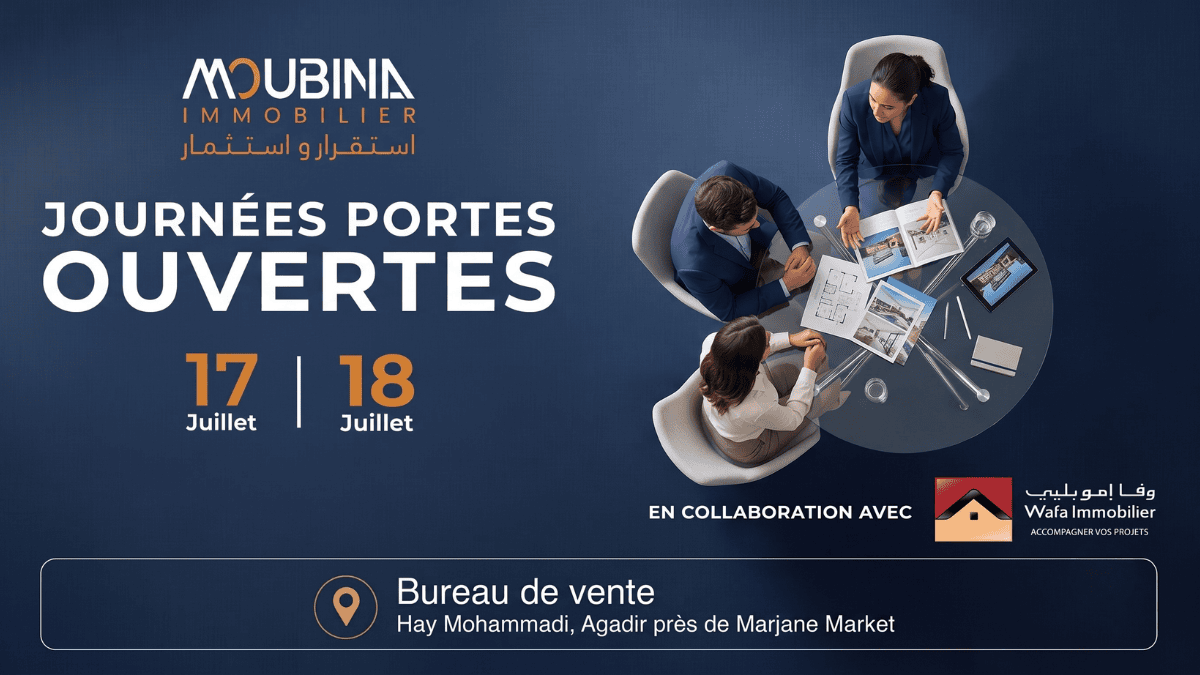 Journées Portes Ouvertes Moubina Immobilier x Wafa Immobilier à Agadir